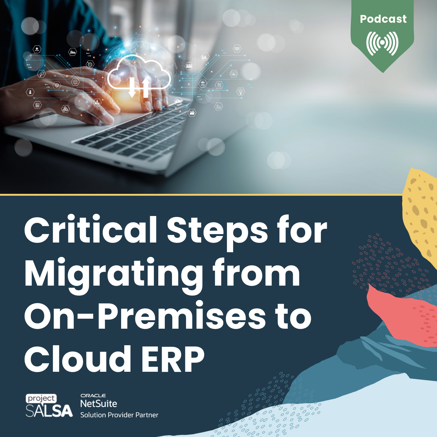 Critical Steps for Migrating from On-Premises to Cloud ERP